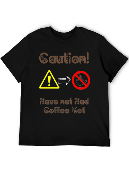 Caution Coffee T-Shirt - Funny Caffeine Warning Tee