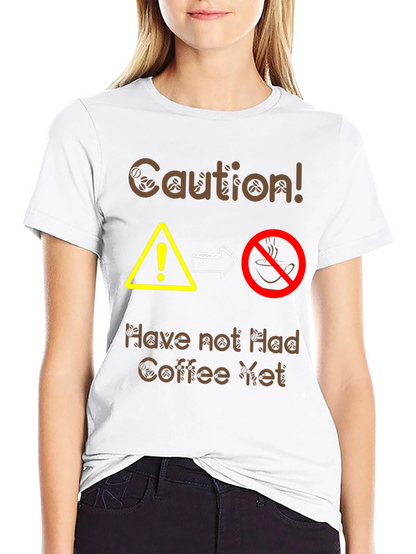 Caution Coffee T-Shirt - Funny Caffeine Warning Tee