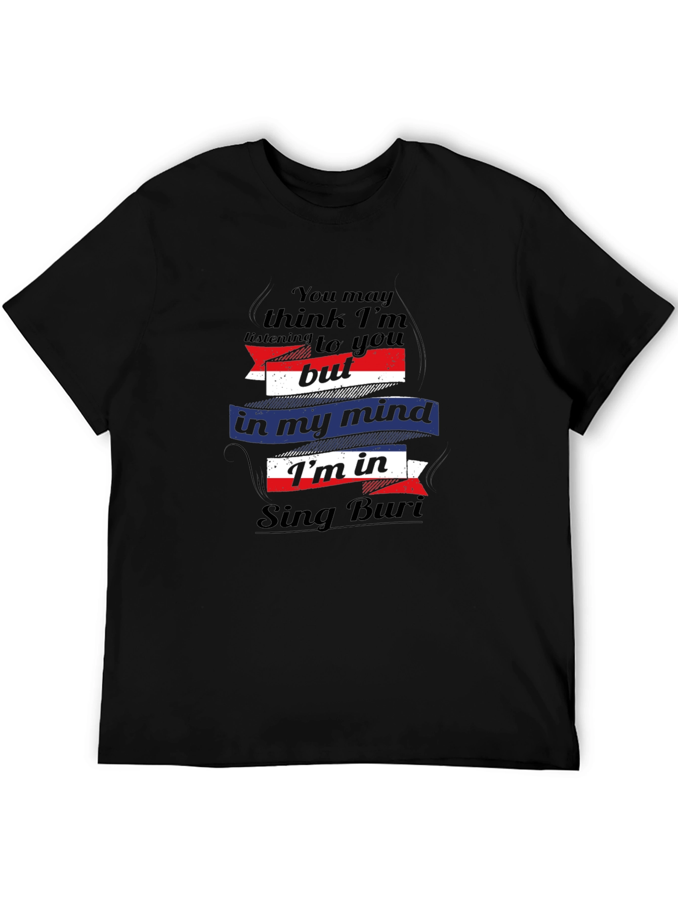 Sing Buri Mind T-Shirt - Funny Thailand Travel Tee