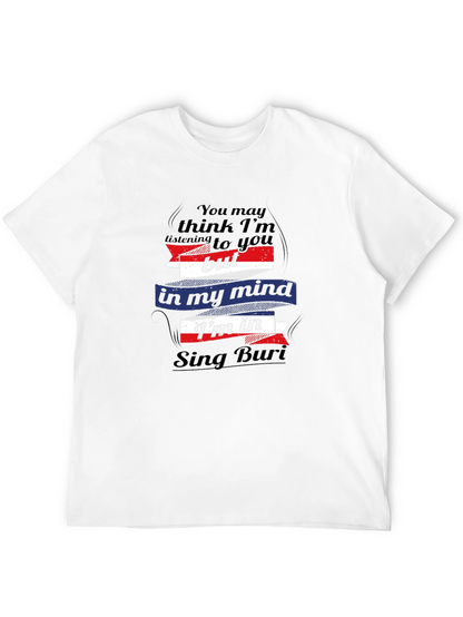 Sing Buri Mind T-Shirt - Funny Thailand Travel Tee