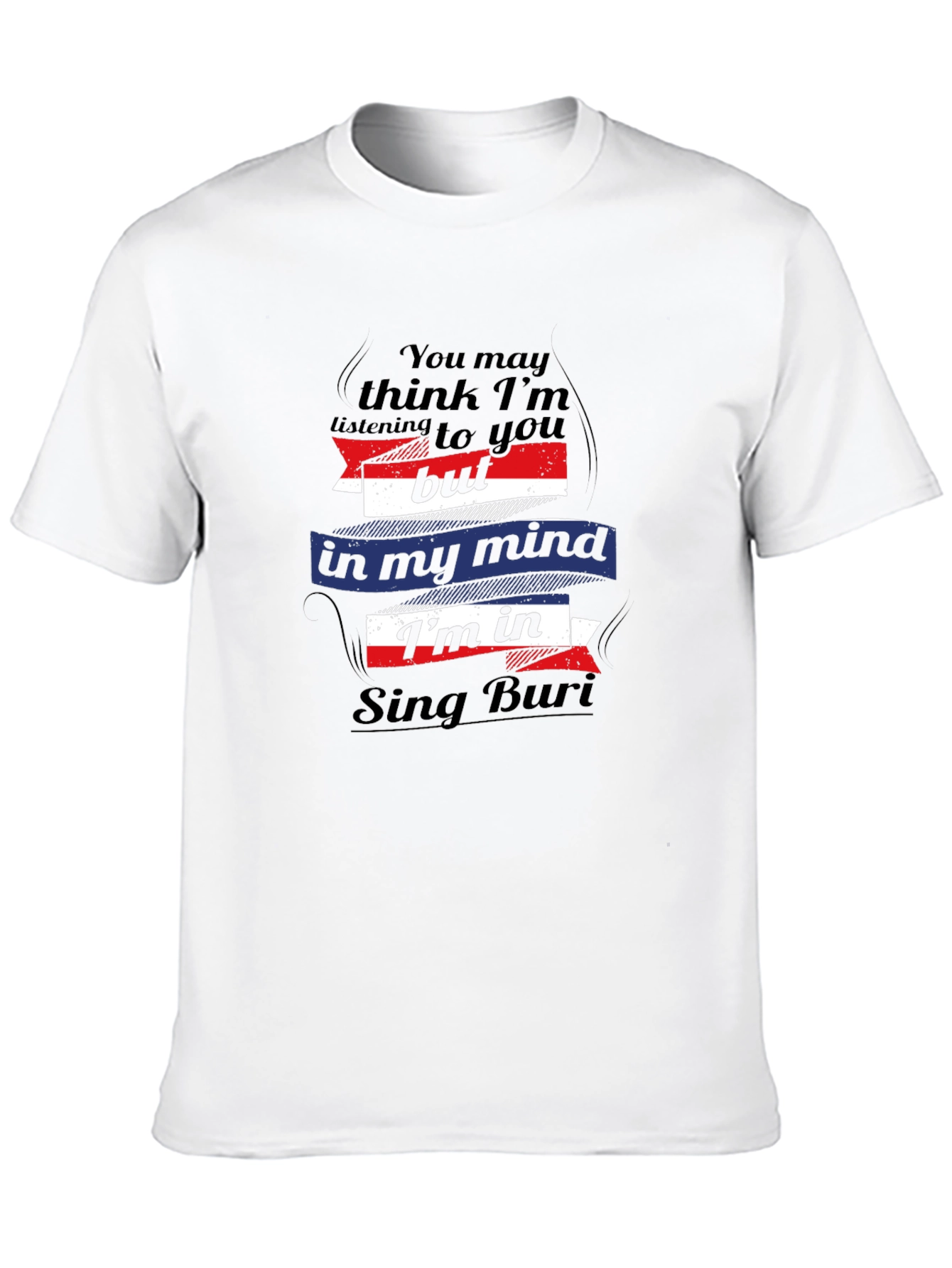 Sing Buri Mind T-Shirt - Funny Thailand Travel Tee
