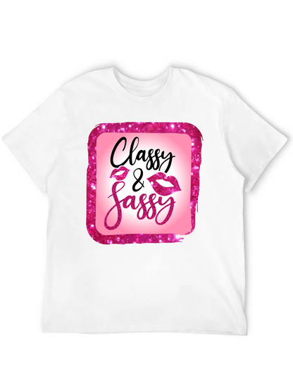 Classy & Sassy Graphic Tee - Trendy Womens T-Shirt
