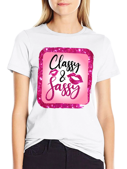 Classy & Sassy Graphic Tee - Trendy Womens T-Shirt
