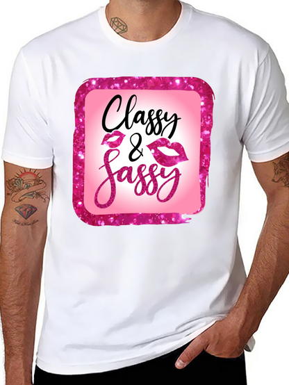 Classy & Sassy Graphic Tee - Trendy Womens T-Shirt