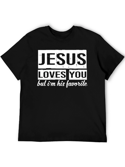 Jesus Loves You T-Shirt - His Favorite