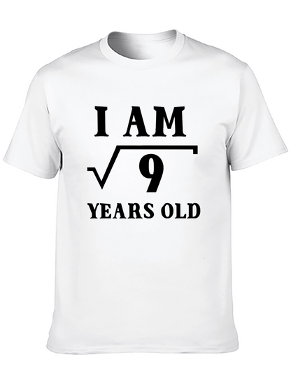 I am Square Root of 9 Years Old T-Shirt