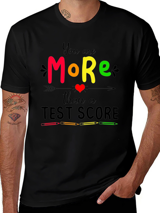 You Are More Than a Test Score Graphic Tee
