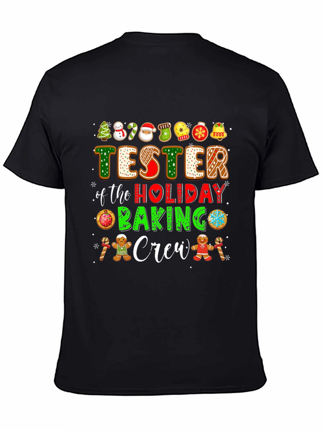 Tester of the Holiday Baking Crew T-Shirt