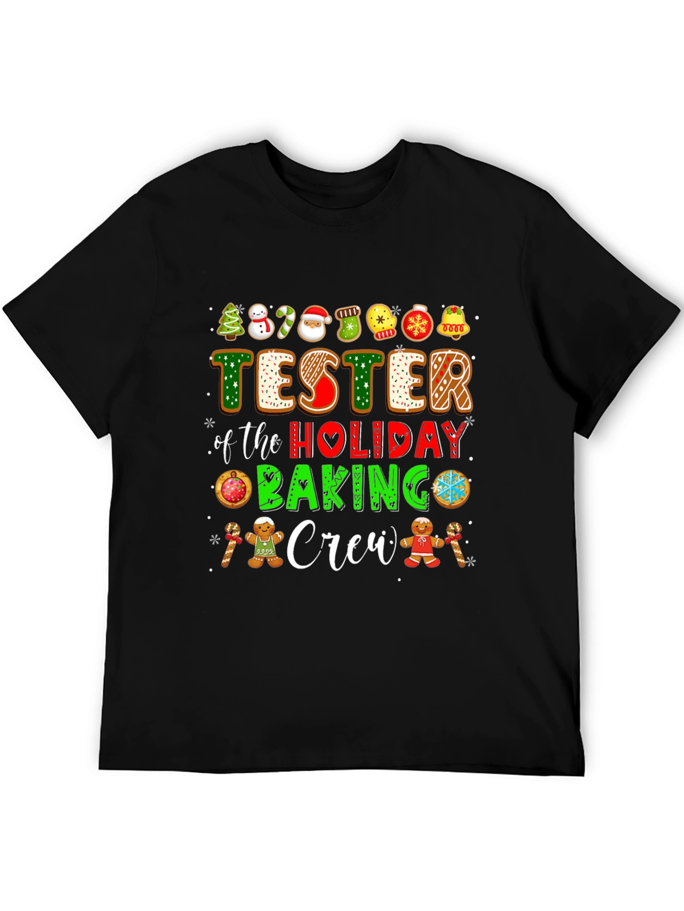 Tester of the Holiday Baking Crew T-Shirt