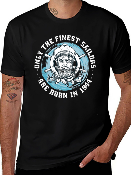 Finest Sailors Born in 1944 Black T-Shirt