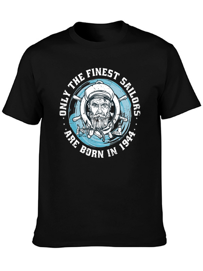Finest Sailors Born in 1944 Black T-Shirt