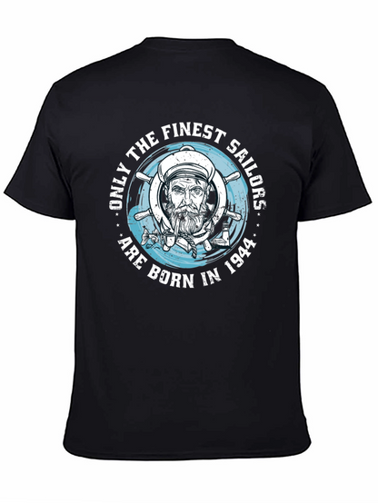 Finest Sailors Born in 1944 Black T-Shirt