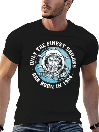 Finest Sailors Born in 1944 Black T-Shirt