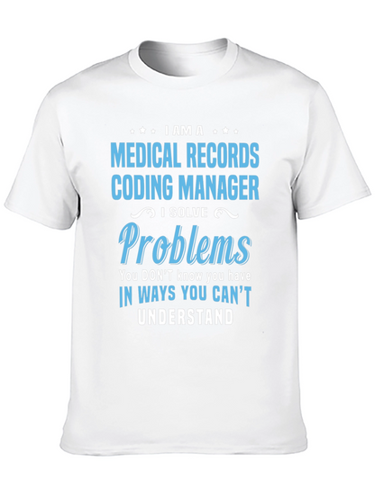 Medical Records Coding Manager Graphic Tee