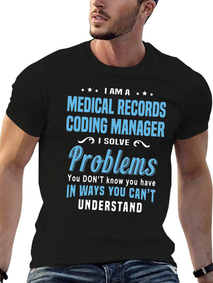 Medical Records Coding Manager Graphic Tee