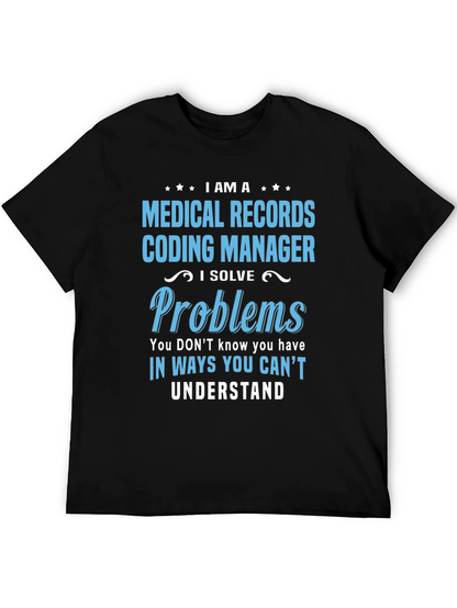 Medical Records Coding Manager Graphic Tee