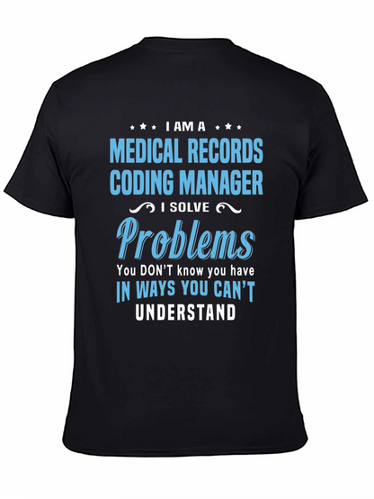 Medical Records Coding Manager Graphic Tee
