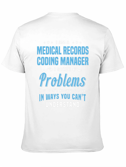 Medical Records Coding Manager Graphic Tee