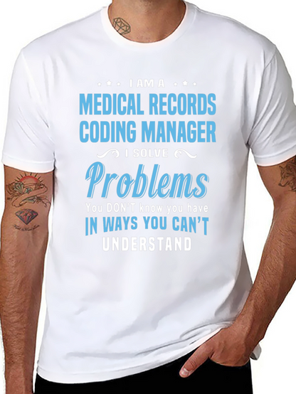 Medical Records Coding Manager Graphic Tee