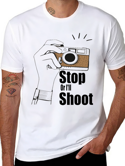 Stop or Ill Shoot Graphic T-Shirt