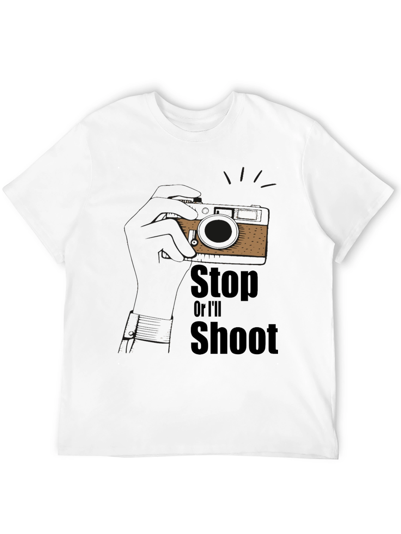 Stop or Ill Shoot Graphic T-Shirt