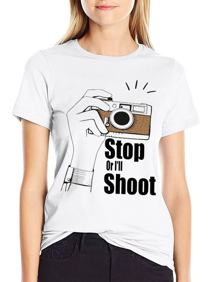 Stop or Ill Shoot Graphic T-Shirt