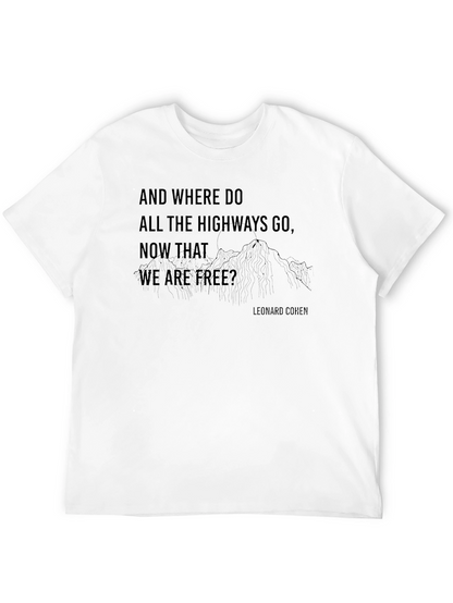 Leonard Cohen Quote T-Shirt