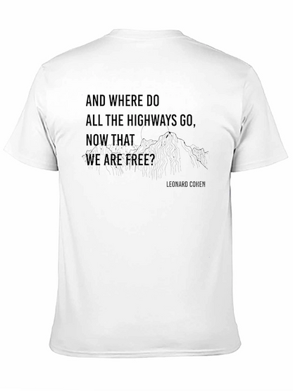 Leonard Cohen Quote T-Shirt