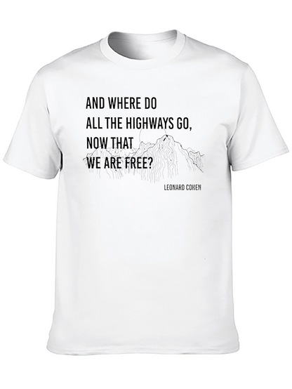 Leonard Cohen Quote T-Shirt