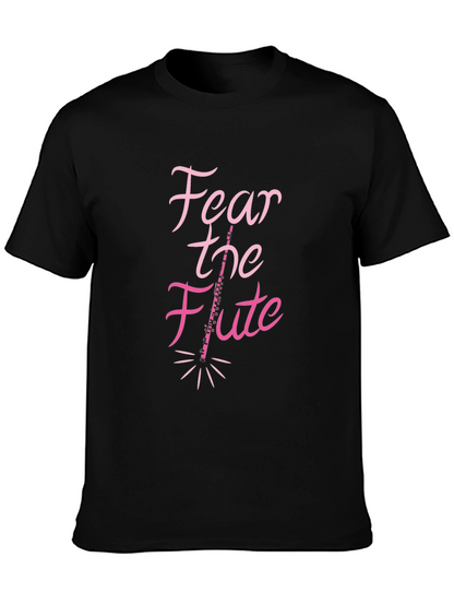 Fear the Flute Black T-Shirt Musician Gift