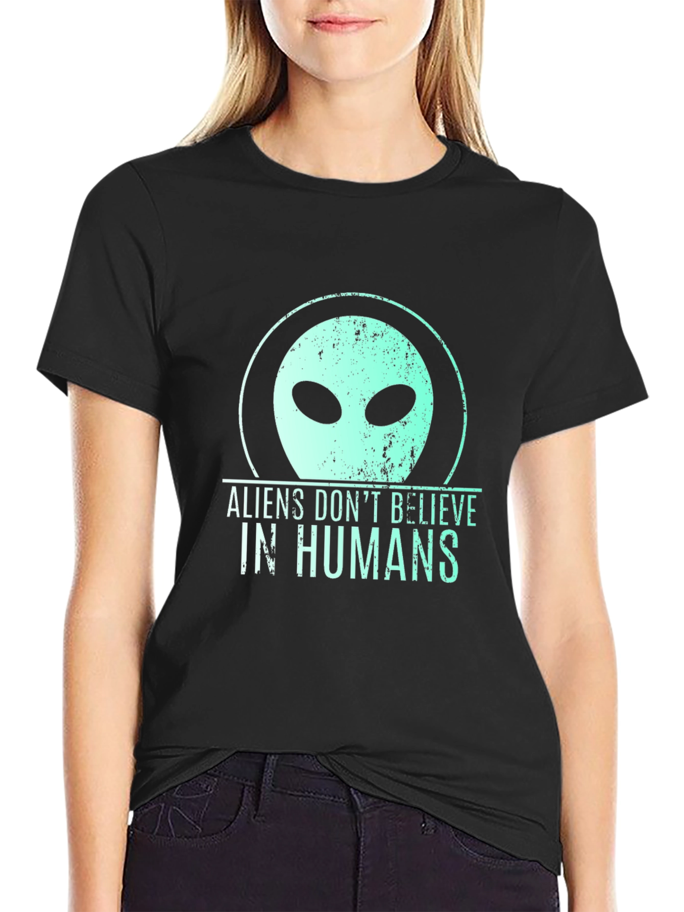 Aliens Dont Believe in Humans Graphic T-Shirt