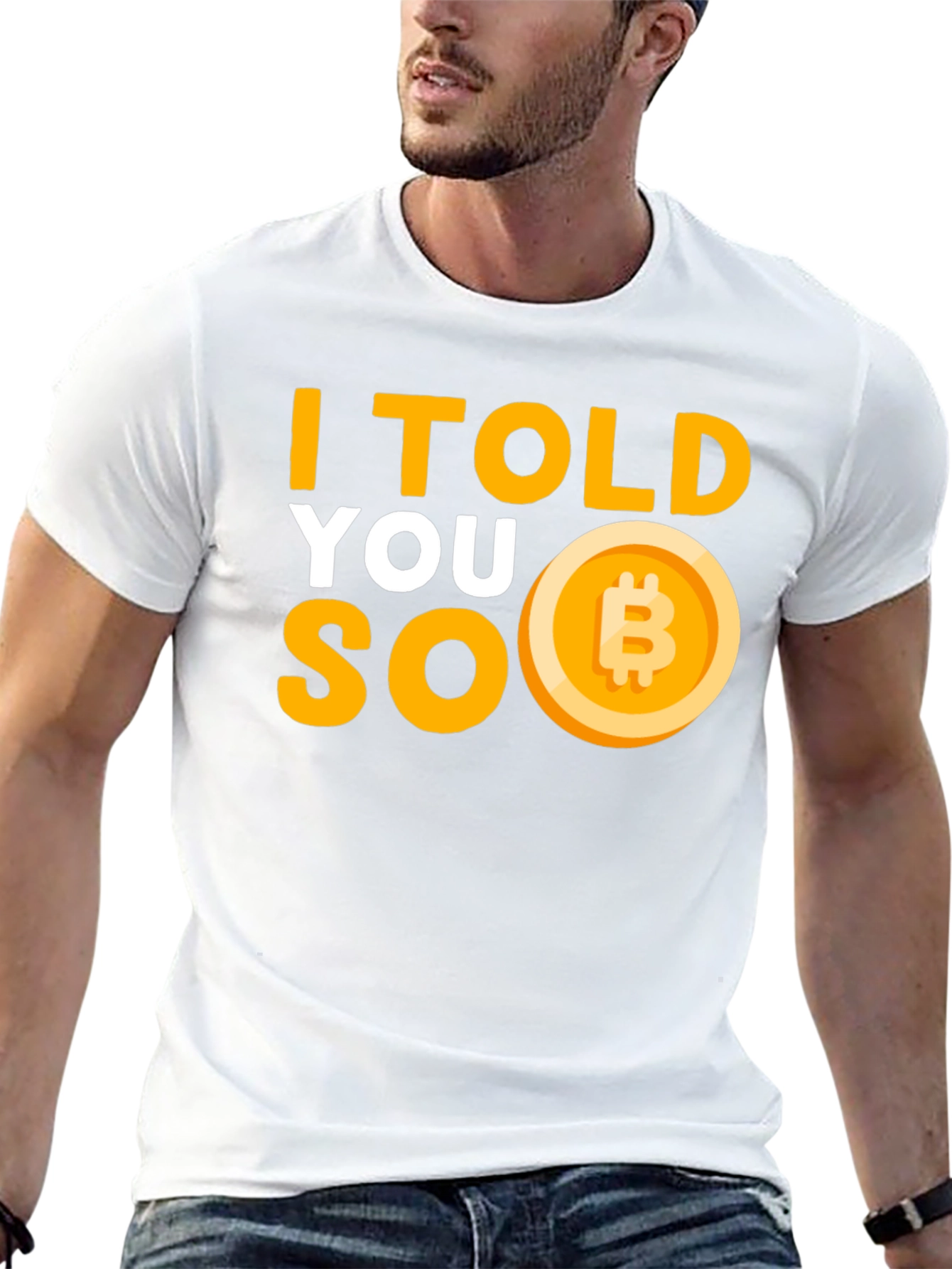 I Told You So Bitcoin T-Shirt