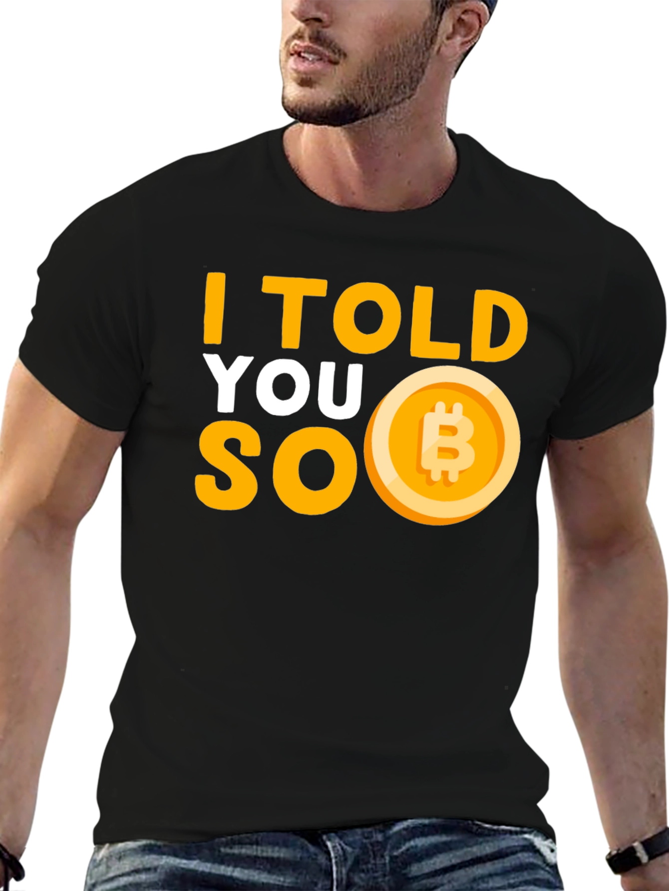 I Told You So Bitcoin T-Shirt