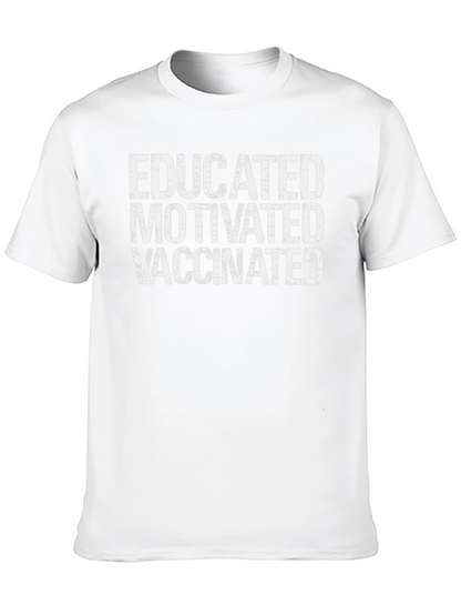 Educated Motivated Vaccinated Graphic Tee