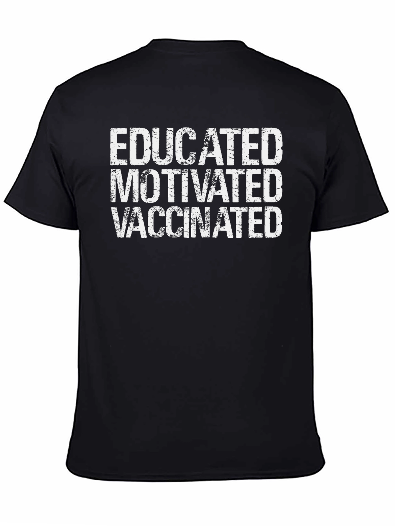 Educated Motivated Vaccinated Graphic Tee