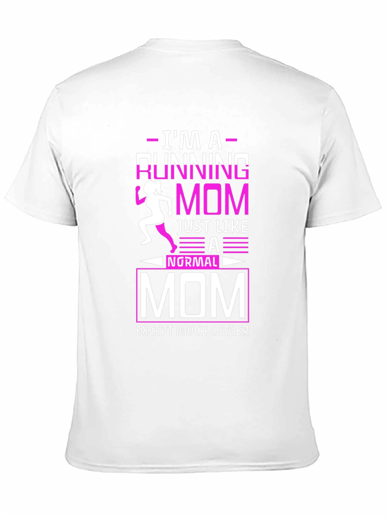 Running Mom T-Shirt - Cool Mothers Run
