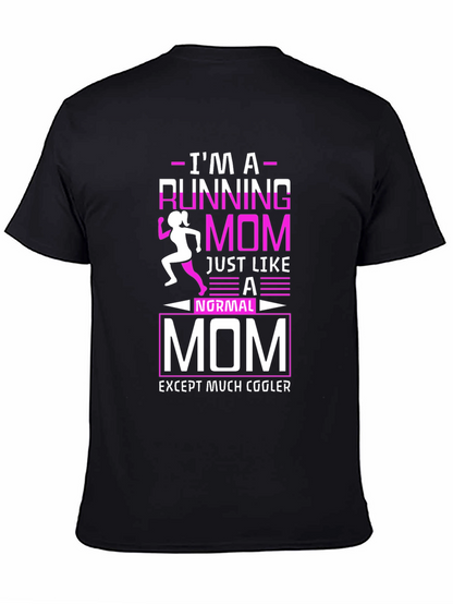 Running Mom T-Shirt - Cool Mothers Run