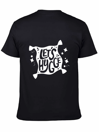 Lets Hygge Black Graphic Tee - Cozy & Stylish