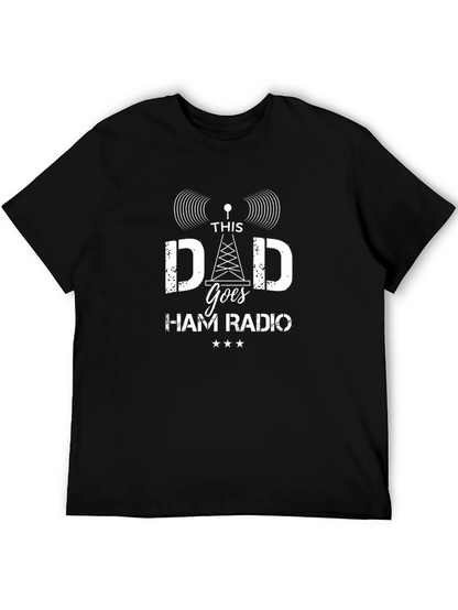 Ham Radio Dad Graphic T-Shirt