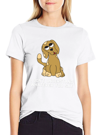 Funny Dog T-Shirt - I Dont Understand