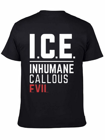 I.C.E. T-Shirt - Inhumane Callous Evil