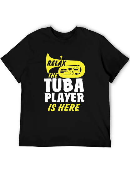 Relax Tuba Player Is Here Black Graphic Tee