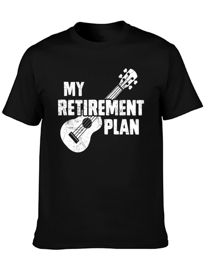 My Retirement Plan Ukulele T-Shirt