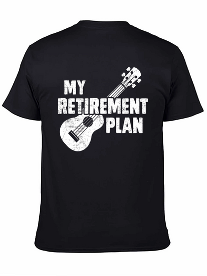 My Retirement Plan Ukulele T-Shirt