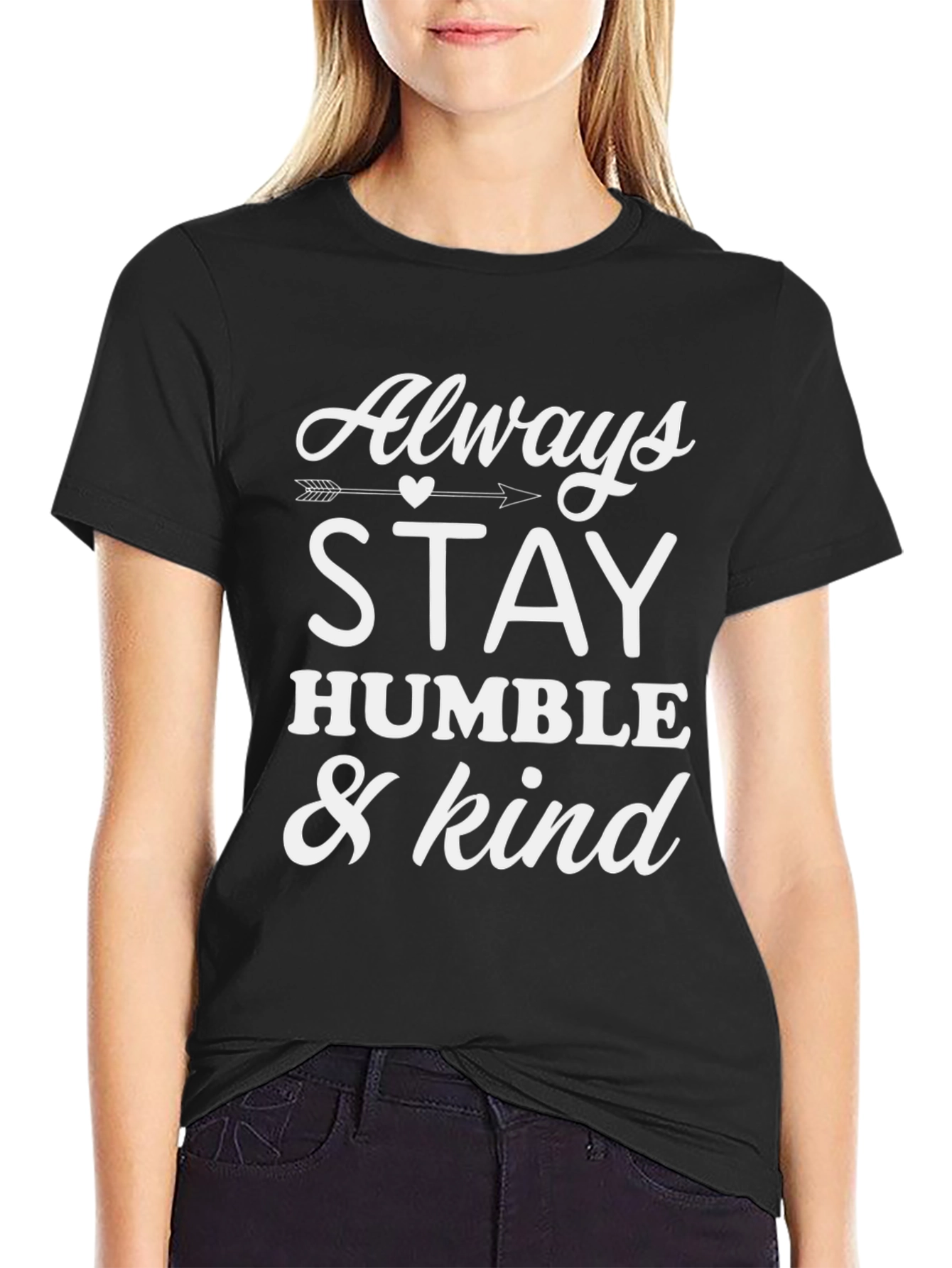 Always Stay Humble & Kind Tee