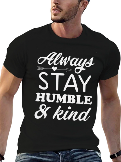 Always Stay Humble & Kind Tee