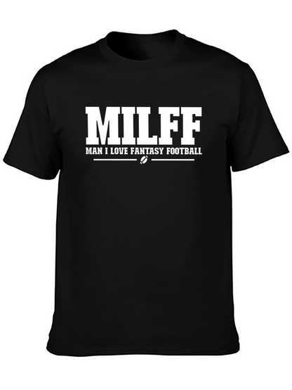 MILFF Man I Love Fantasy Football T-Shirt