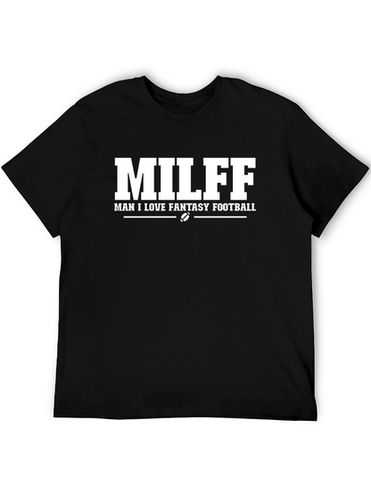 MILFF Man I Love Fantasy Football T-Shirt