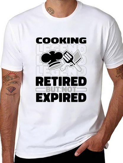 Cooking Legend Retired But Not Expired Graphic T-Shirt