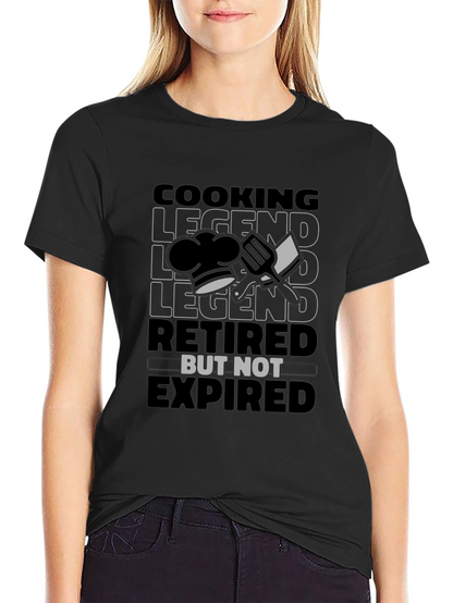 Cooking Legend Retired But Not Expired Graphic T-Shirt